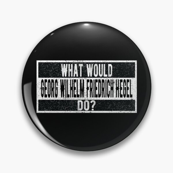 Artikelvorschau, Was würde Georg Wilhelm Friedrich Hegel tun? entworfen und verkauft von lolquotes.