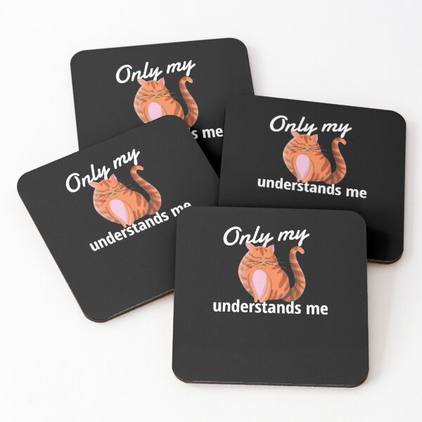 Item preview, Only My Cat Understands Me designed and sold by sketchypages.