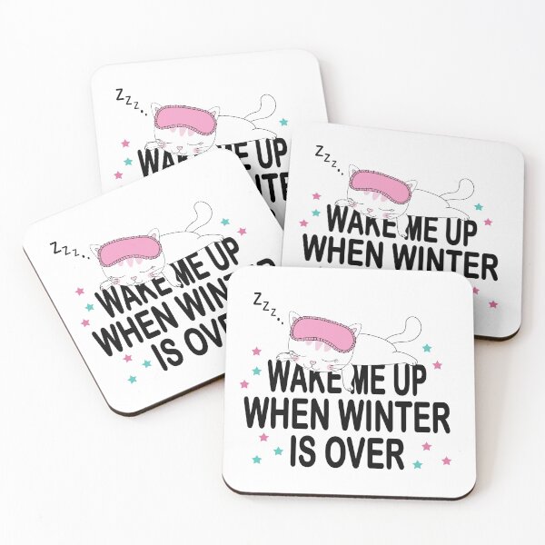 Item preview, Wake Me Up When Winter Is Over designed and sold by Welly33.