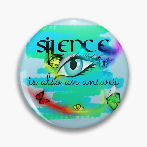 Item preview, Silence Is Also An Answer designed and sold by Inspiretouplift.