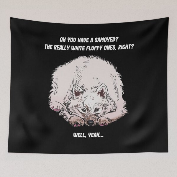 Item preview, Funny Samoyed Cute designed and sold by Petcetera.