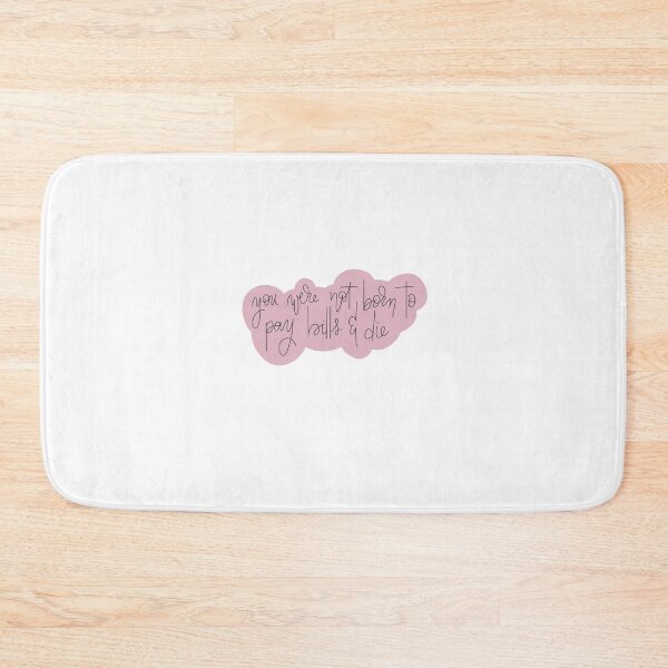 Item preview, You Were Not Born to Pay Bills and Die Bubble Script designed and sold by pdaniels.