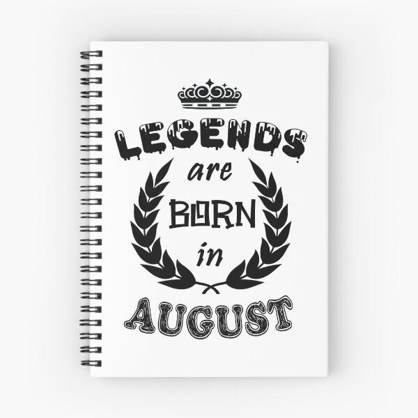 Item preview, Legends Are Born in August designed and sold by ZaydounStark.