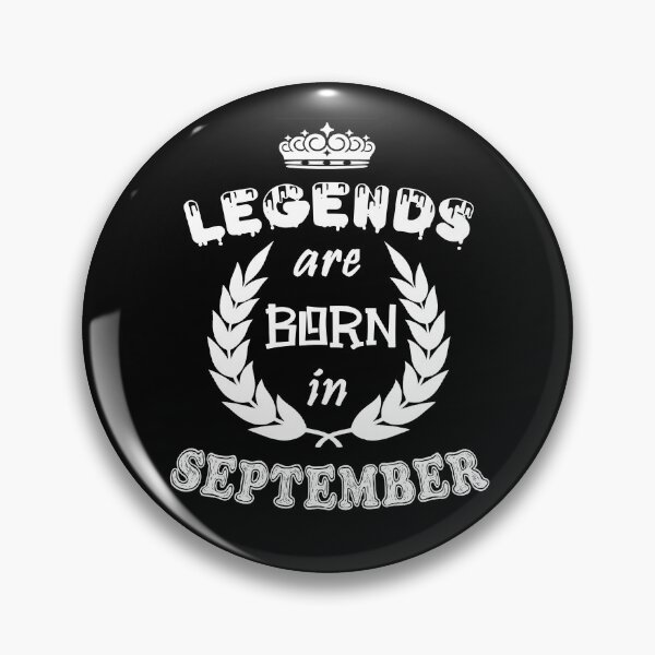 Item preview, Legends Are Born in September designed and sold by ZaydounStark.