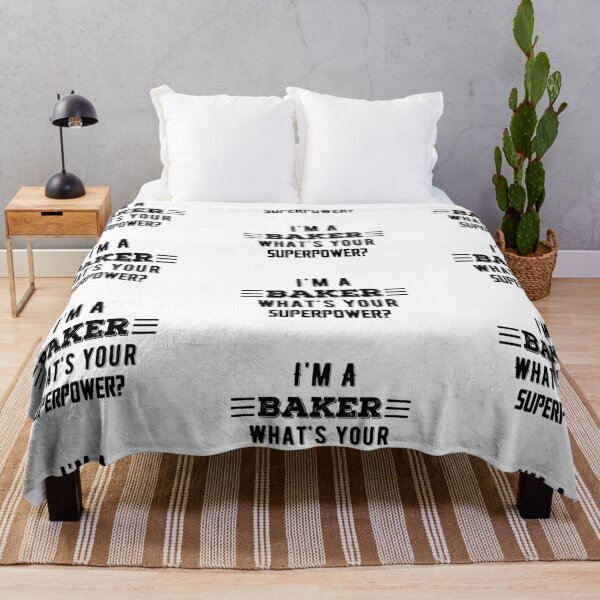 Item preview, I'm A Baker What's Your Superpower? Funny Quote designed and sold by AritraSur.