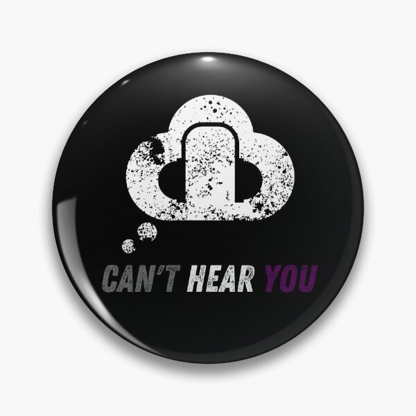 Item preview, Cool Graphic Asexual - Can't Hear You I'm Gaming - Can't Hear You Music designed and sold by WonderWear.