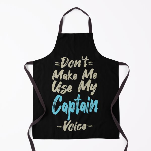 Item preview, Don't Make Me Use My Captain Voice, Cute Funny Gift Idea For Captain designed and sold by awesomedraw.