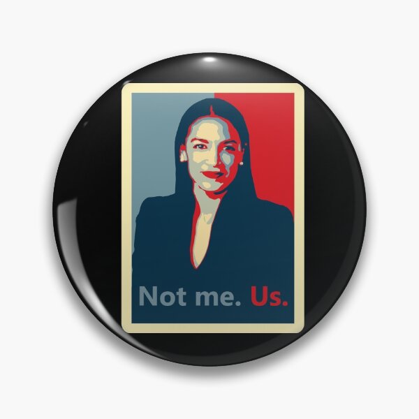 Item preview, AOC Not Me Us designed and sold by DannyAndCo.