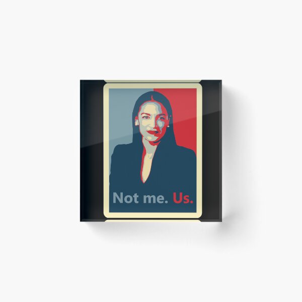 Item preview, AOC Not Me Us designed and sold by DannyAndCo.