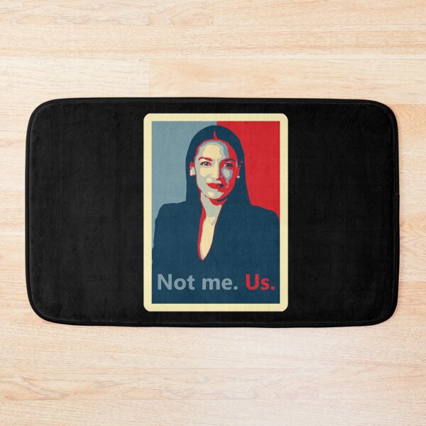 Item preview, AOC Not Me Us designed and sold by DannyAndCo.