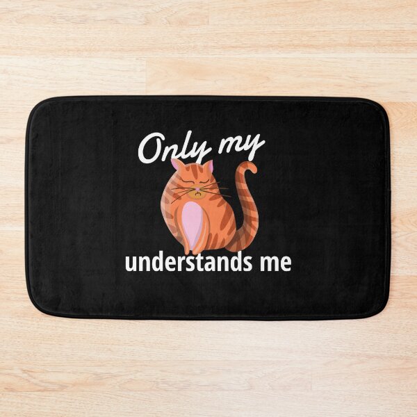 Item preview, Only My Cat Understands Me designed and sold by sketchypages.