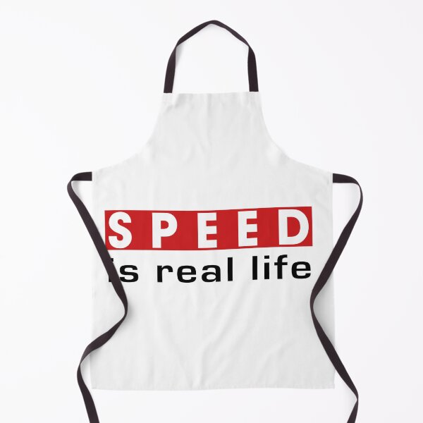 Item preview, Speed is real life designed and sold by Design your dreams.