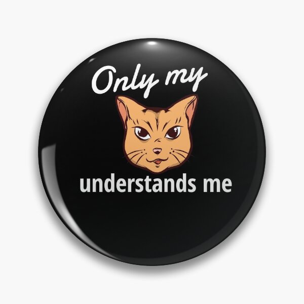 Item preview, Only My Cat Understands Me designed and sold by sketchypages.