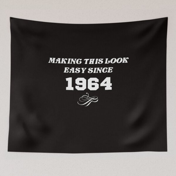Item preview, Making this look easy since 1964 Birthday  designed and sold by FunTee's.