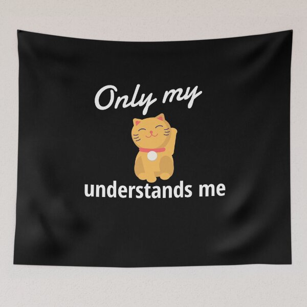 Item preview, Only My Cat Understands Me designed and sold by sketchypages.