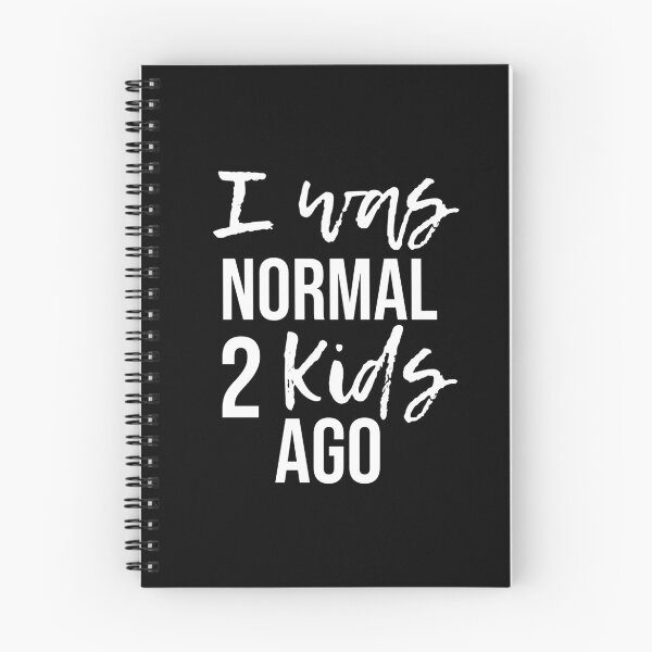 Item preview, I was Normal 2 Kids Ago designed and sold by Avgeek21.