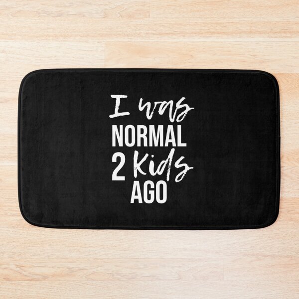Item preview, I was Normal 2 Kids Ago designed and sold by Avgeek21.