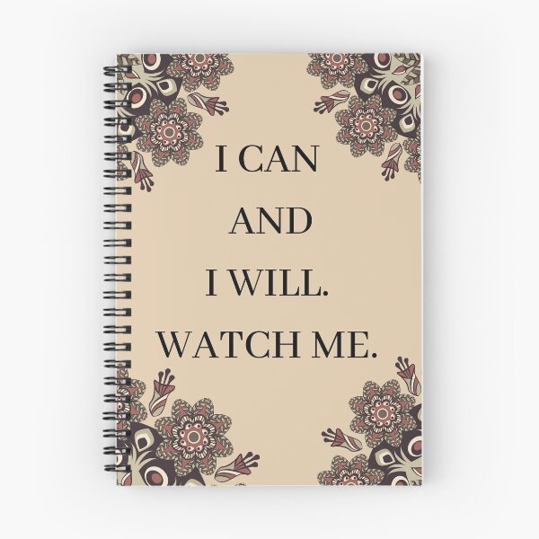 Item preview, I CAN  AND I WILL. WATCH ME. designed and sold by artbyrosse.