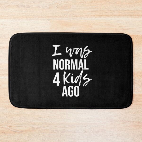Item preview, I was Normal 4 Kids Ago designed and sold by Avgeek21.
