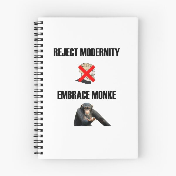 Item preview, Reject modernity, embrace monke designed and sold by UncleApo.