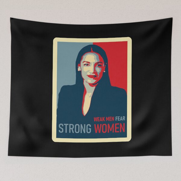 Item preview, AOC Weak Men Fear Strong Women designed and sold by DannyAndCo.