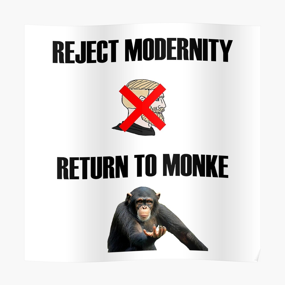 Featured image of post View 26 Reject Modernity Return To Monkey