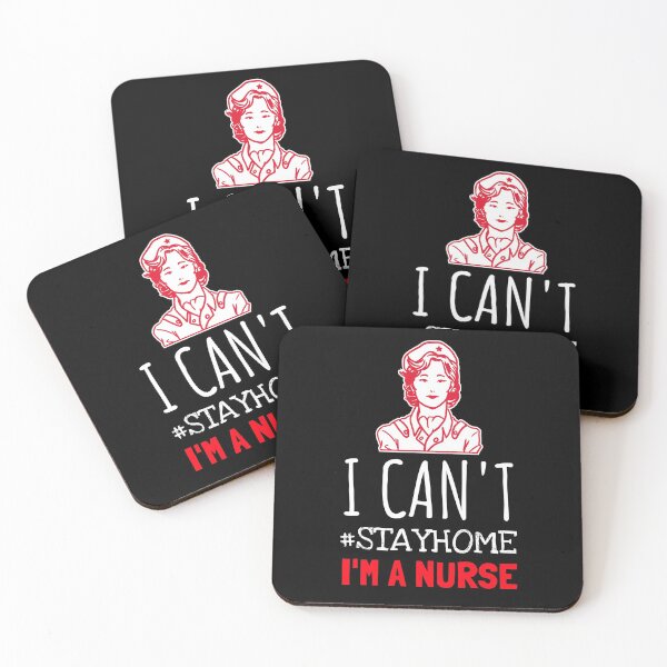 Item preview, I Can't Stay Home, Im A Nurse designed and sold by jacks-tees.