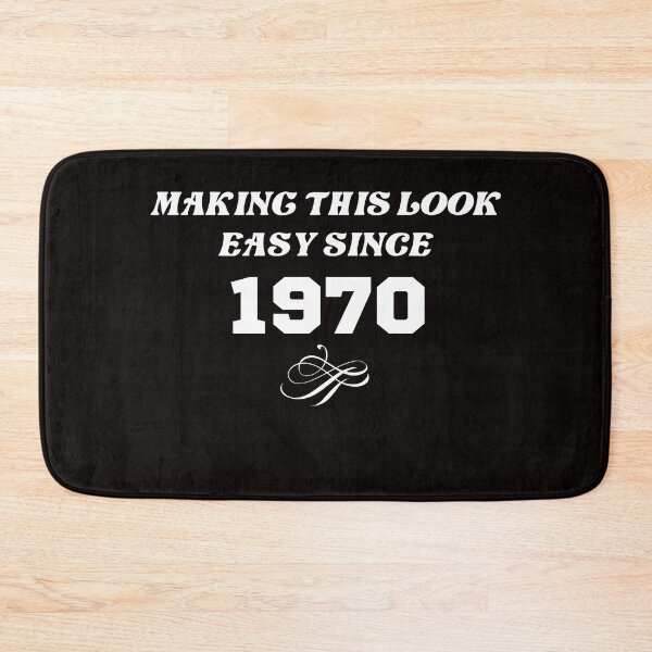 Item preview, Making this look easy since 1970 Birthday  designed and sold by FunTee's.