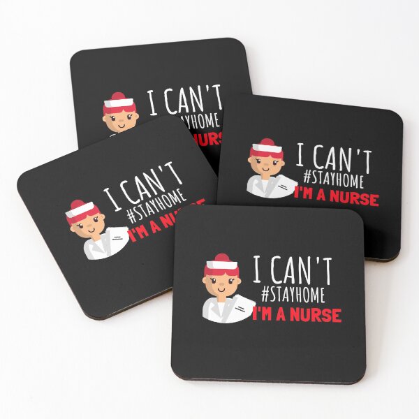 Item preview, I Can't Stay Home, Im A Nurse designed and sold by jacks-tees.