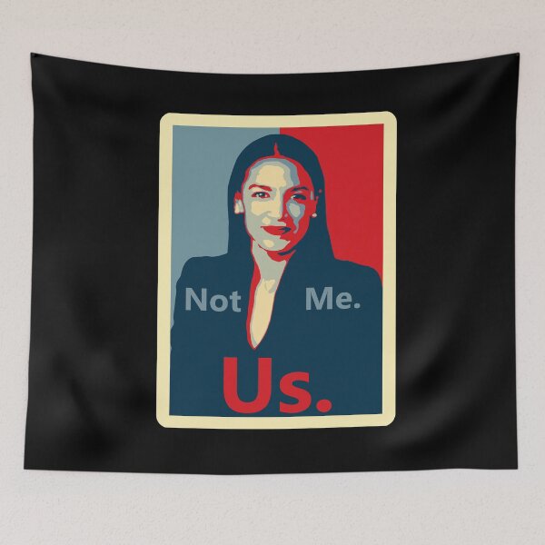 Item preview, AOC Not Me Us designed and sold by DannyAndCo.