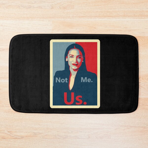 Item preview, AOC Not Me Us designed and sold by DannyAndCo.