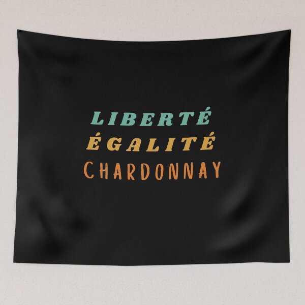 Item preview, Liberte Egalite Chardonnay designed and sold by TrendingTees4u.
