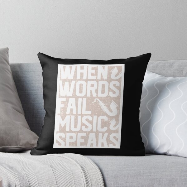 Item preview, When Words Fail Music Speaks designed and sold by mdnrsakib.