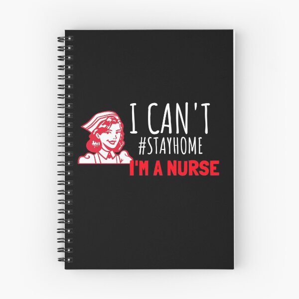 Item preview, I Can't Stay Home, Im A Nurse designed and sold by jacks-tees.