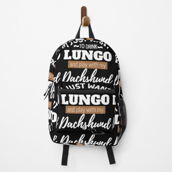 Item preview, I just want to drink Lungo and play with my Dachshund | black designed and sold by TheDachshund.
