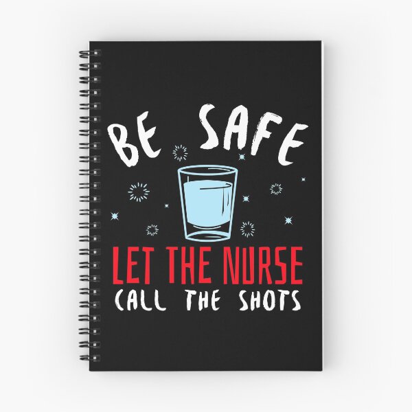 Item preview, Be Safe Let The Nurse Call The Shots designed and sold by jacks-tees.