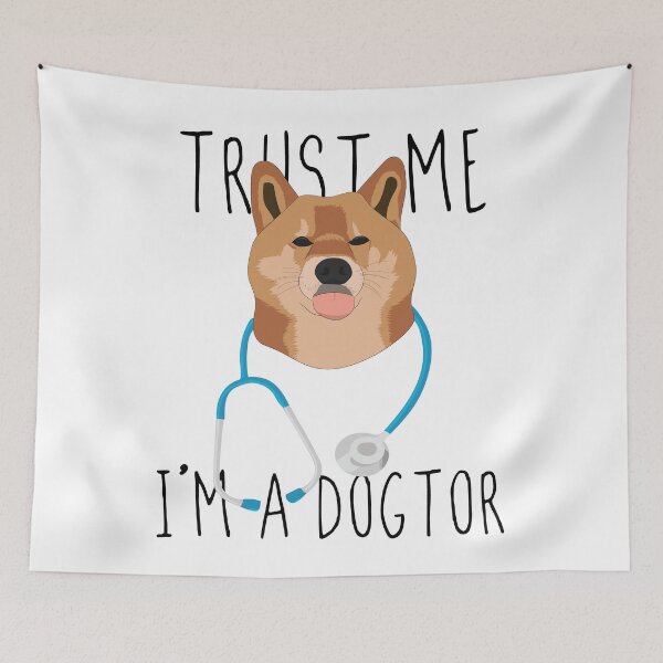 Item preview, Trust Me, I'm A Dogtor designed and sold by Printend _.