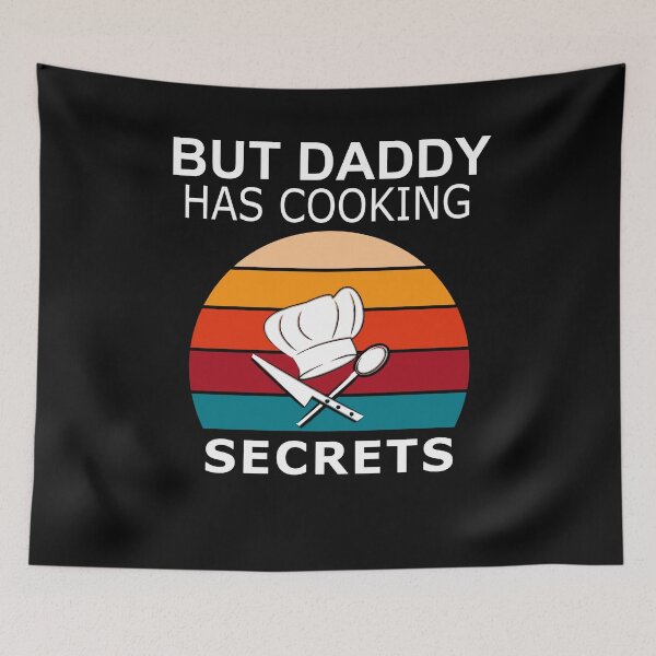Item preview, Funny Dad Cooking - But Daddy Has Cooking Secrets designed and sold by FunnyDSN.