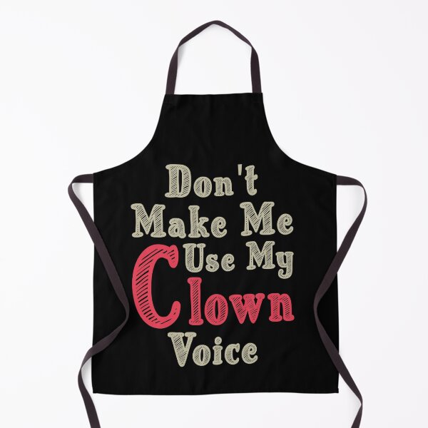 Item preview, Don't Make Me Use My Clown Voice, Cute Funny Gift Idea For Clowns designed and sold by awesomedraw.