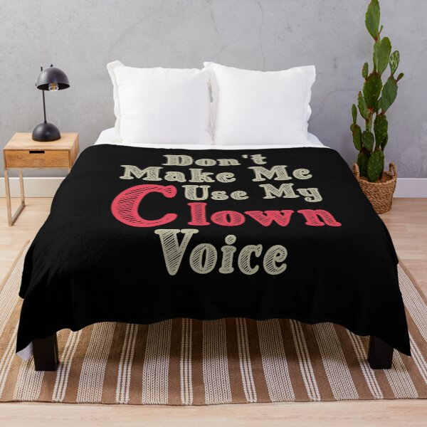 Item preview, Don't Make Me Use My Clown Voice, Cute Funny Gift Idea For Clowns designed and sold by awesomedraw.