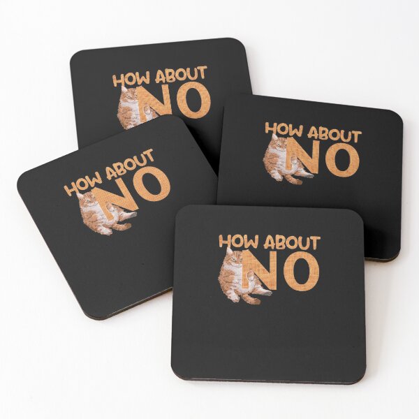 Item preview, How About No Funny Cat designed and sold by BLake77777.