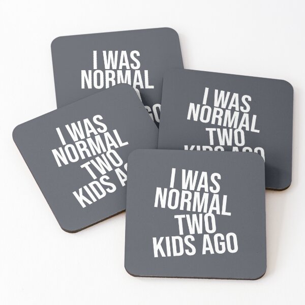 Item preview, I was Normal 2 Kids Ago designed and sold by Avgeek21.