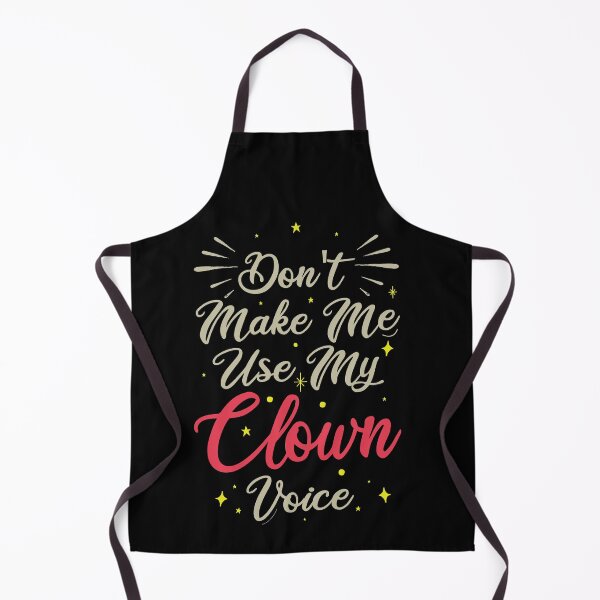 Item preview, Don't Make Me Use My Clown Voice, Cute Funny Gift Idea For Clowns designed and sold by awesomedraw.