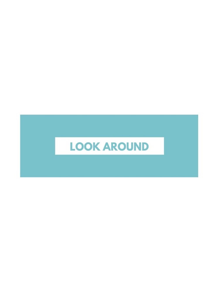 look-around-quote-iphone-case-for-sale-by-alyssamio-redbubble