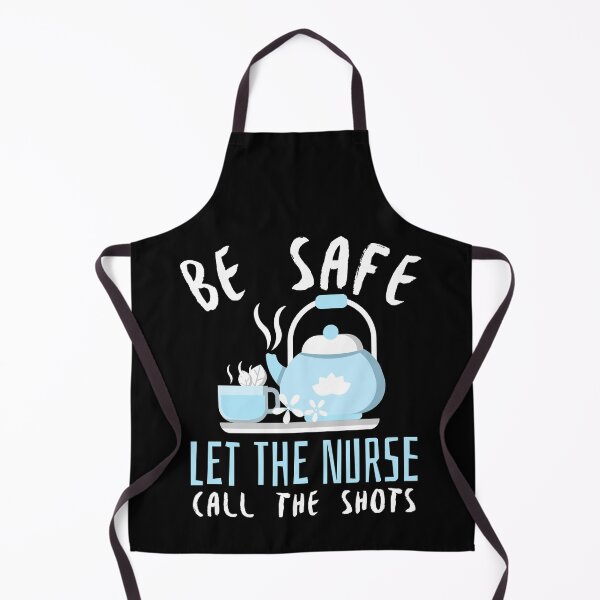 Item preview, Be Safe Let The Nurse Call The Shots designed and sold by jacks-tees.