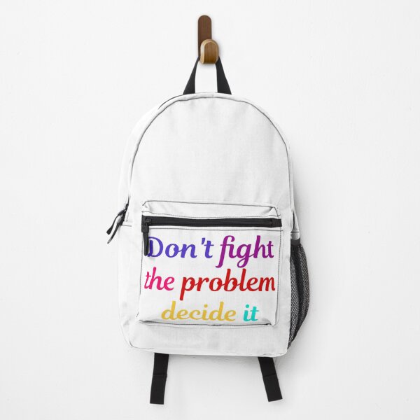 Item preview, Don't fight the problem, decide it designed and sold by Style2Vie.