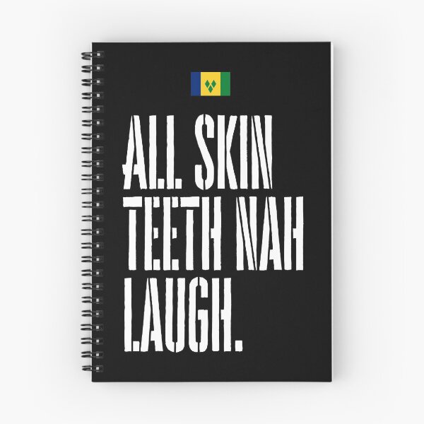 Item preview, ALL SKIN TEETH NAH LAUGH! designed and sold by Konxious.