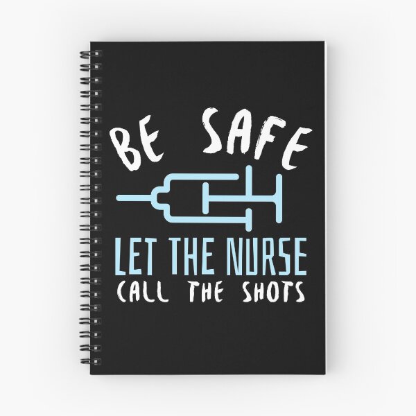 Item preview, Be Safe Let The Nurse Call The Shots designed and sold by jacks-tees.
