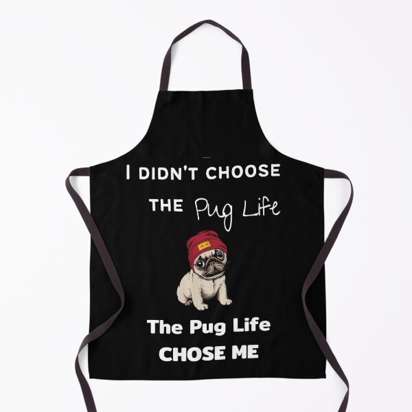 Item preview, Pug Lover - I Didn't Choose the Pug Life, The Pug Life Chose Me designed and sold by Maful.