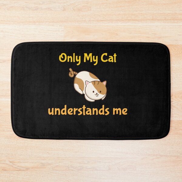 Item preview, Only My Cat Understands Me designed and sold by sketchypages.